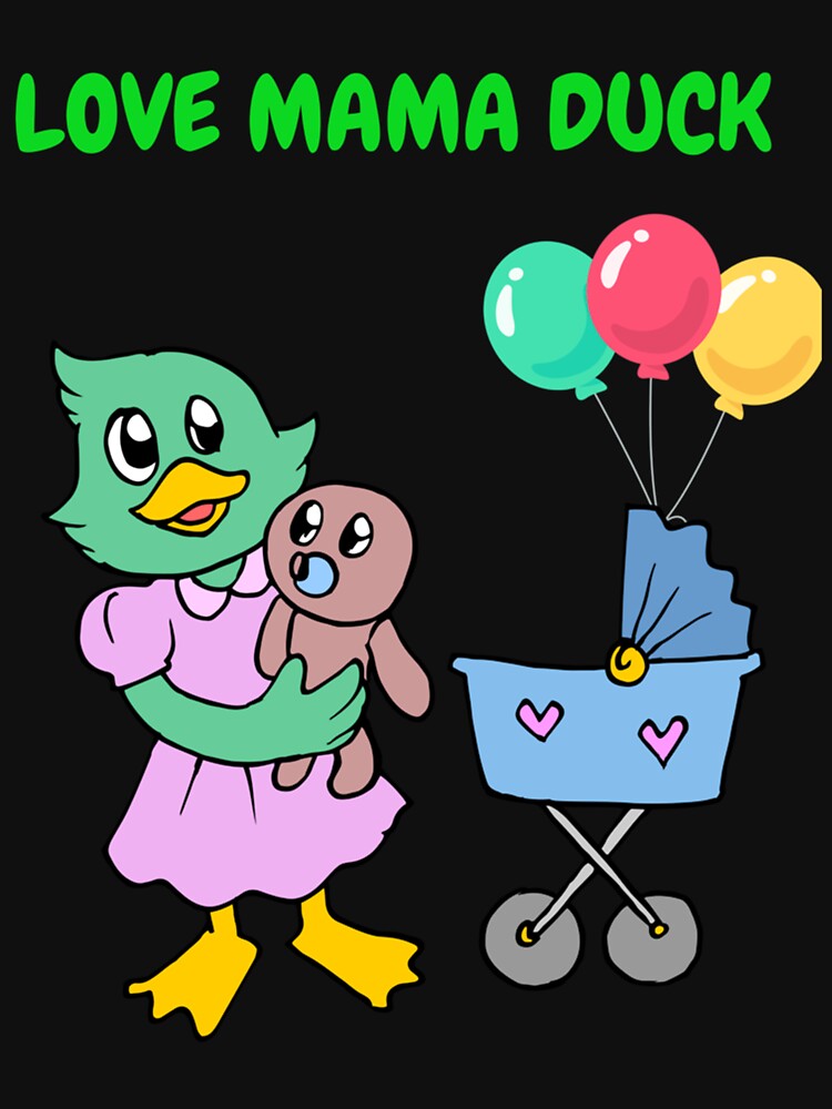 Love mama duck - lovely duck quotes by LetsHearItFor