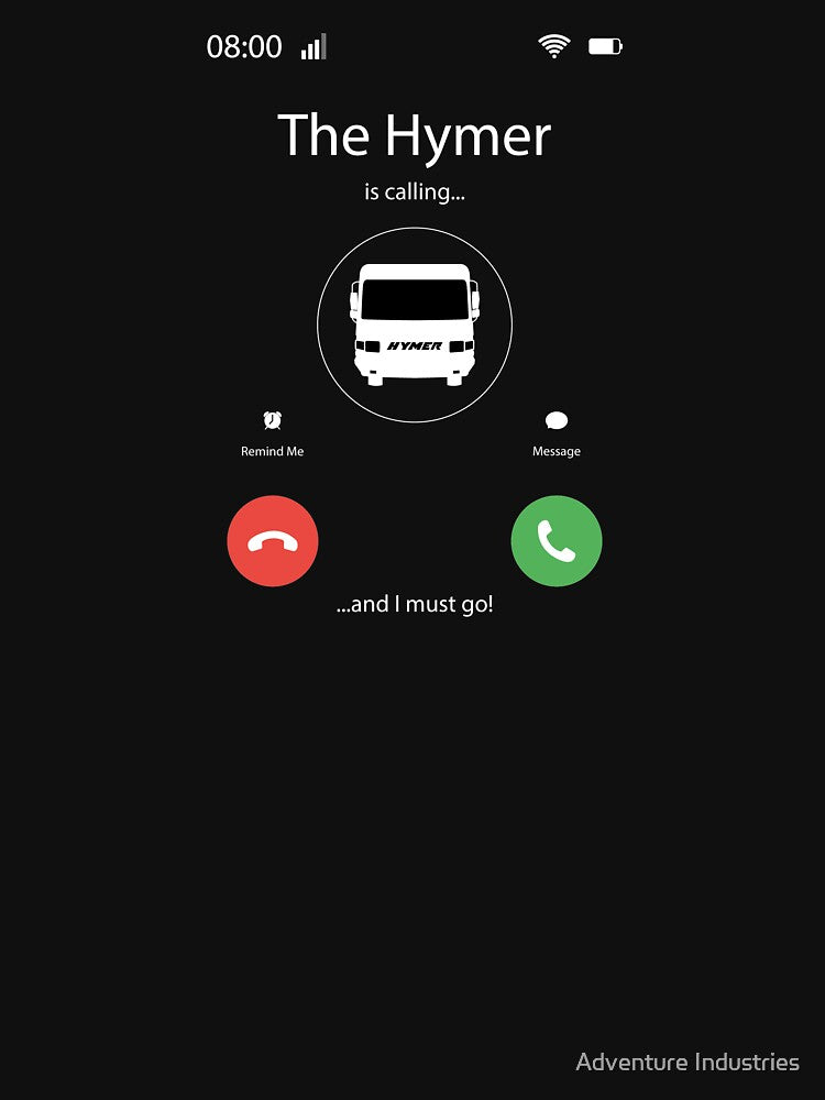 HYMER CALLING by Adventure Industries