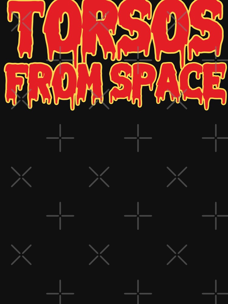 Torsos From Space by Flower City Vampires Unisex