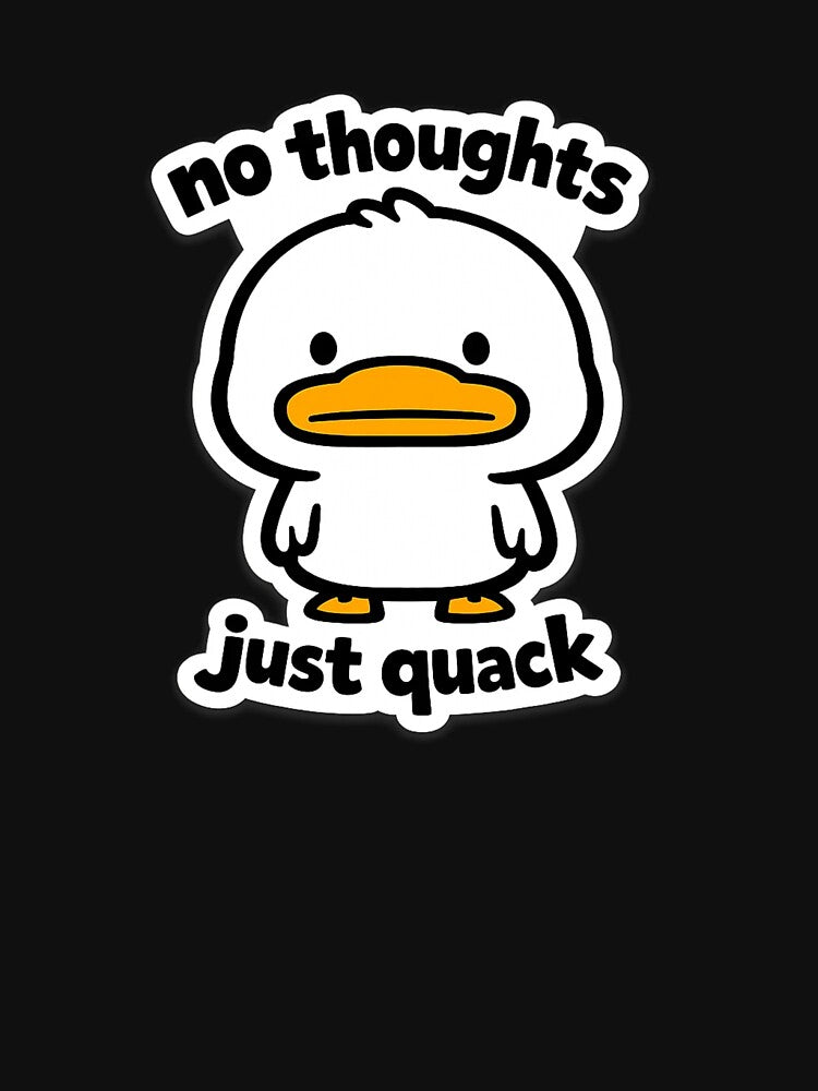 No Thoughts Just Quack Cute Duck Sticker by MyCreatureArt