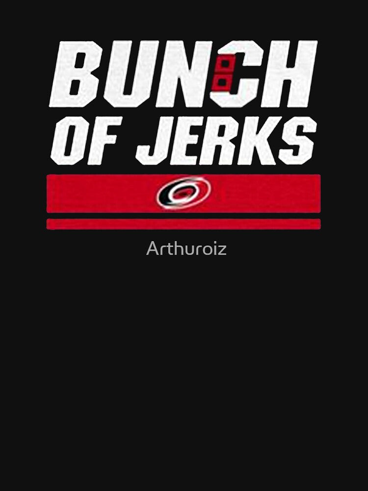 Bunch Of Jerks by Arthuroiz Unisex