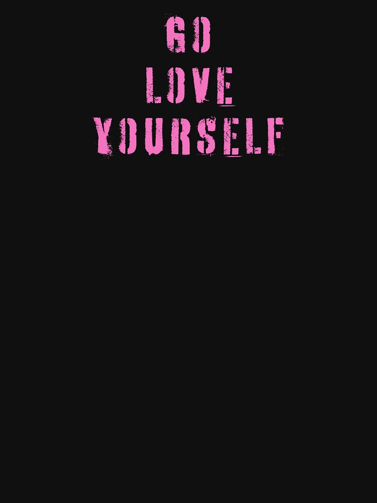 "Go Love Yourself" Spray Painted Style Typography Design by DesignFuture99