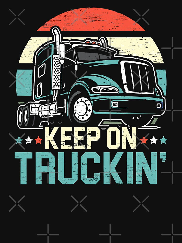 Keep On Truckin' Retro Trucker 18 Wheeler Truck Driver by GardNewerd