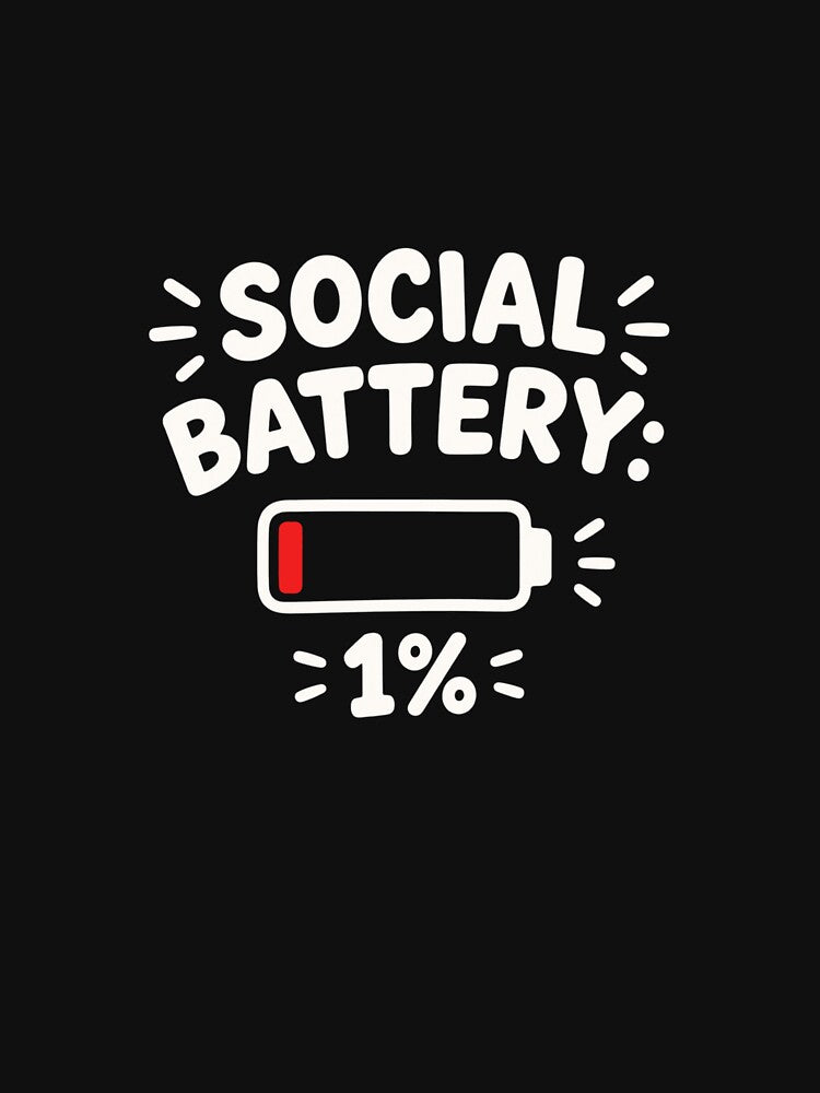 Social Battery 1% Funny Meme by JalwaWear