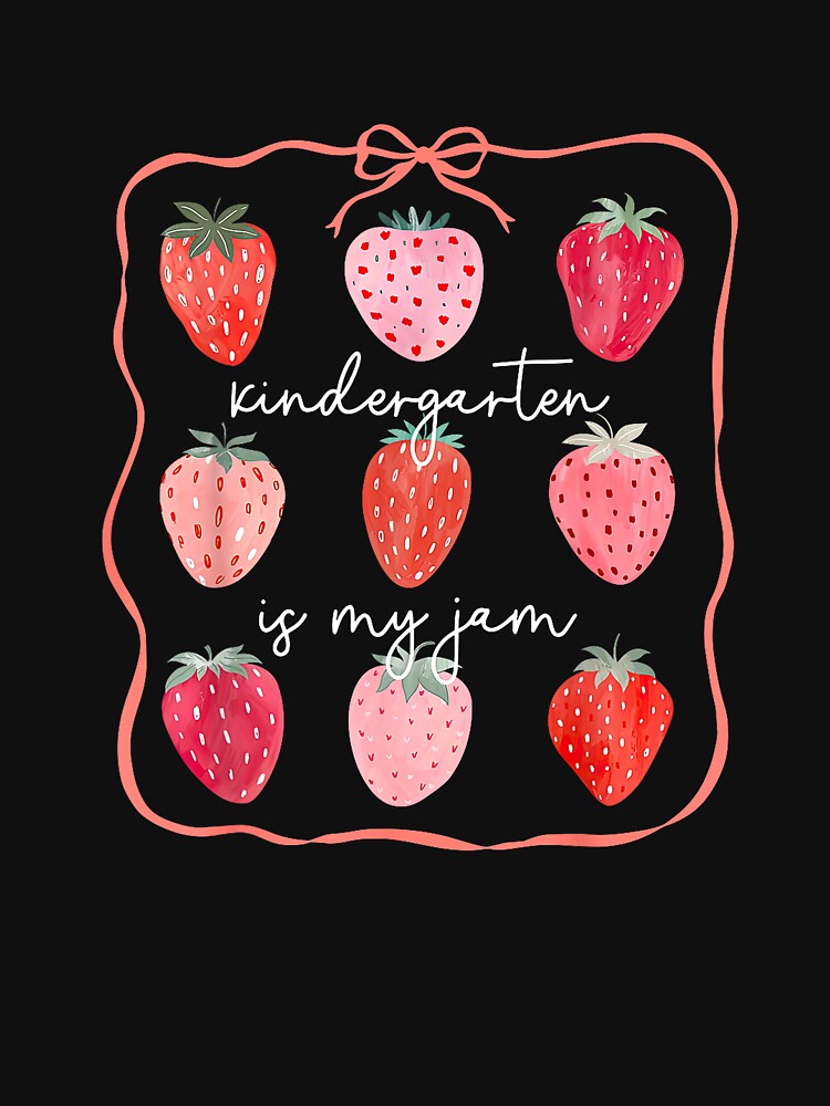 Groovy Kindergarten is My Jam Strawberry Kinder Team Teacher T-Shirt by gidget-gadget