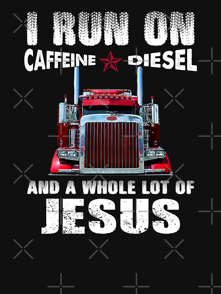 I Run On Caffeine Diesel And A Whole Lot Of Jesus Christian Trucker Distressed by GardNewerd