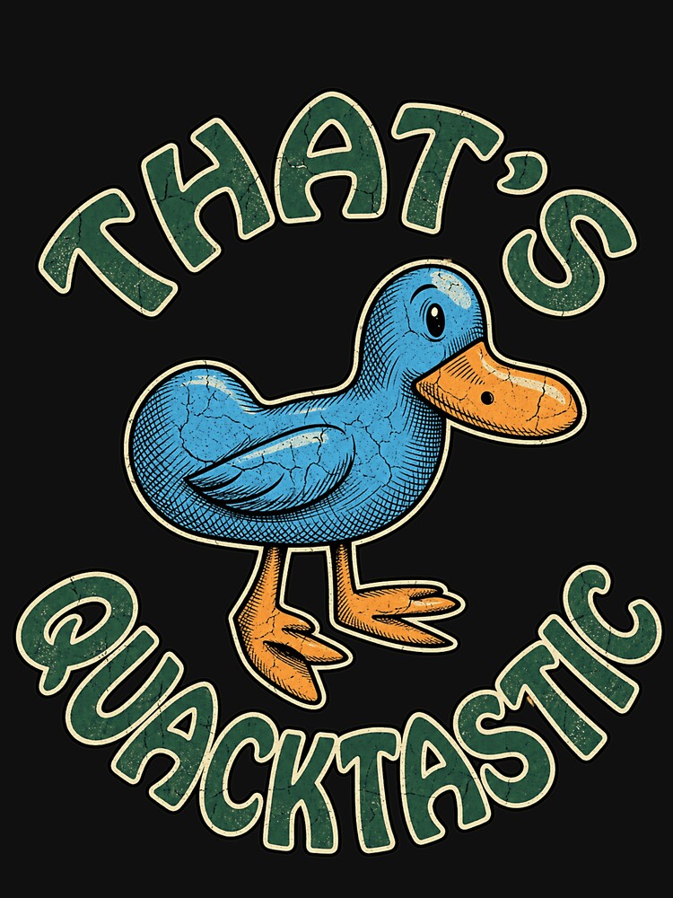 Thats Quacktastic Funny Blue Duck Retro Pun by ZaDonShop