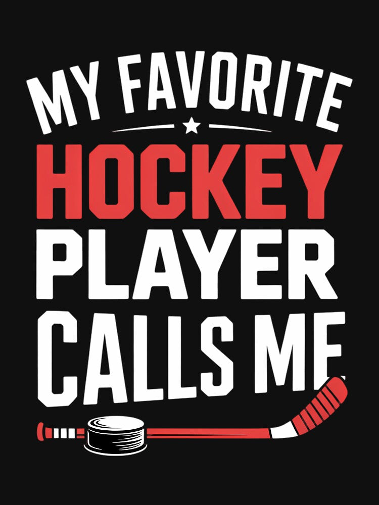 My Favorite Hockey Player Calls Me Mom Mothers Day by AsteriskDatBArt