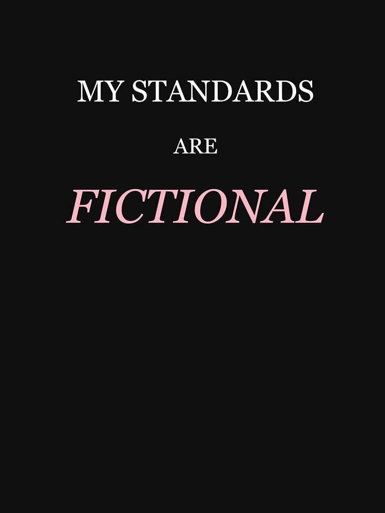 My Standards Are Fictional Funny Book Lover BookTok Aesthetic by Mikidesign1988