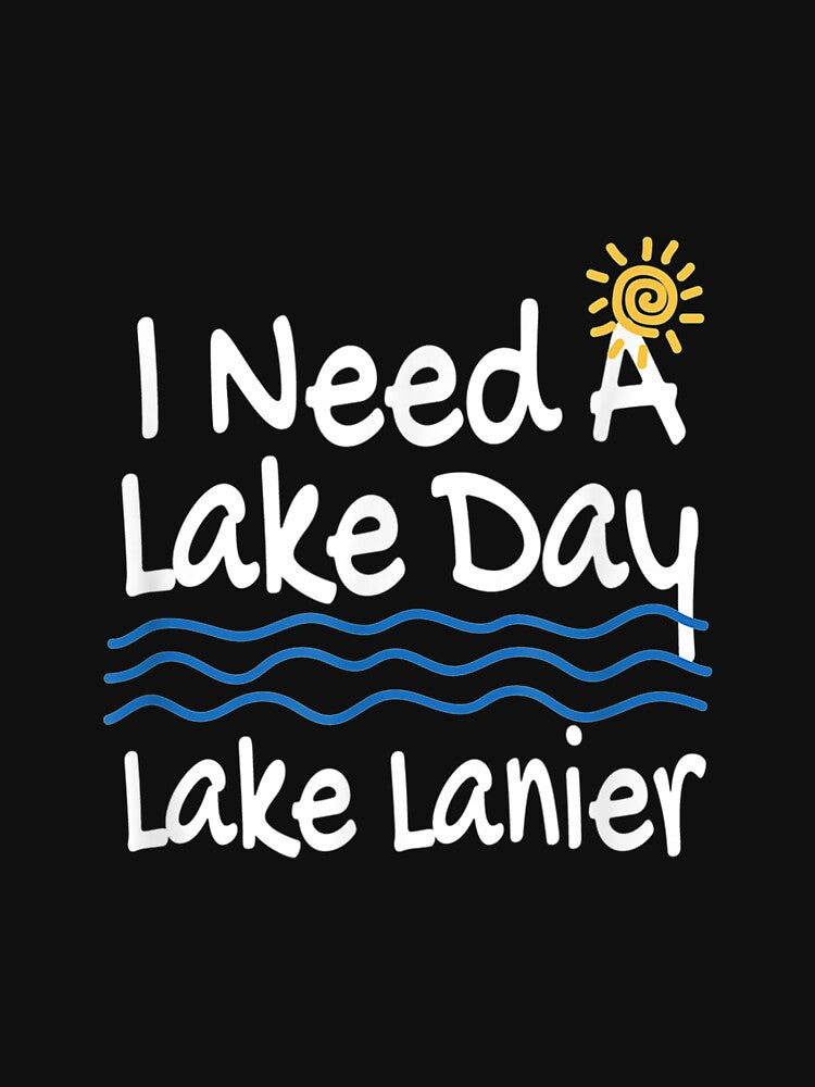Lake Lanier Life Need Day Lakes by miann4