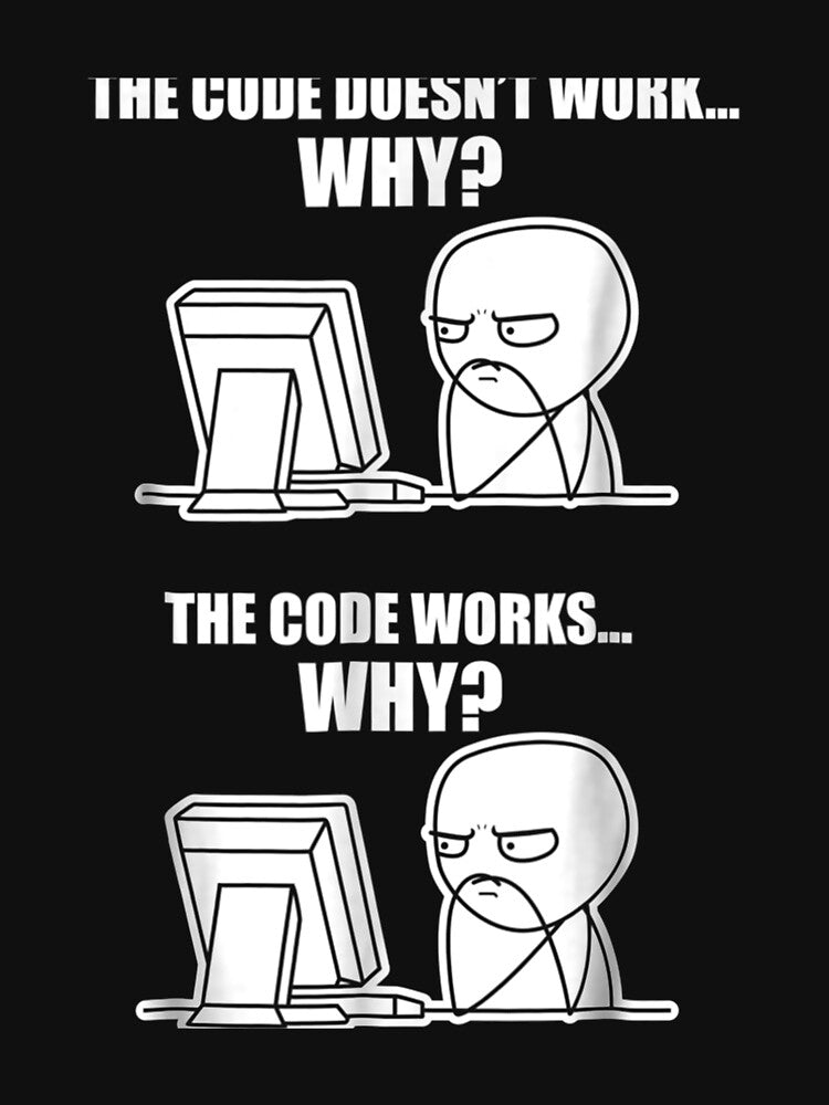 Funny Programmer Code Works Why Meme by DinashiCorne