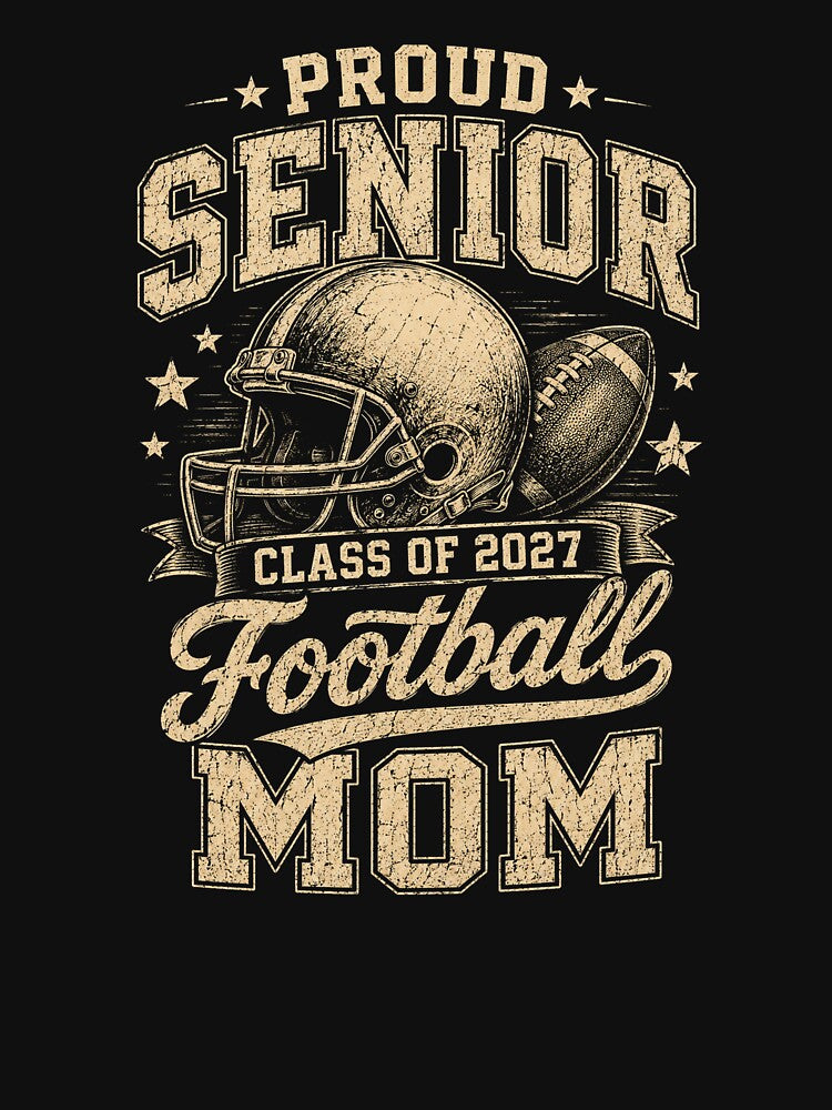 Proud Senior Football Mom Class of 2027 Vintage Sports by WILLIAMS-BR