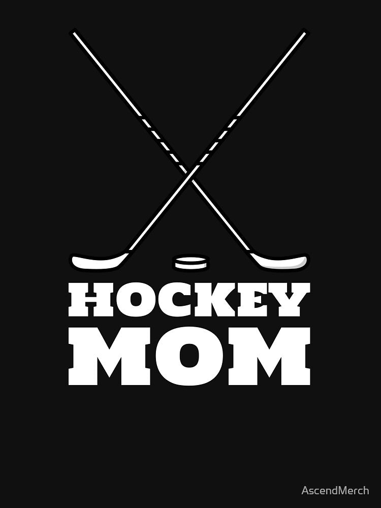 Hockey Mom by AscendMerch