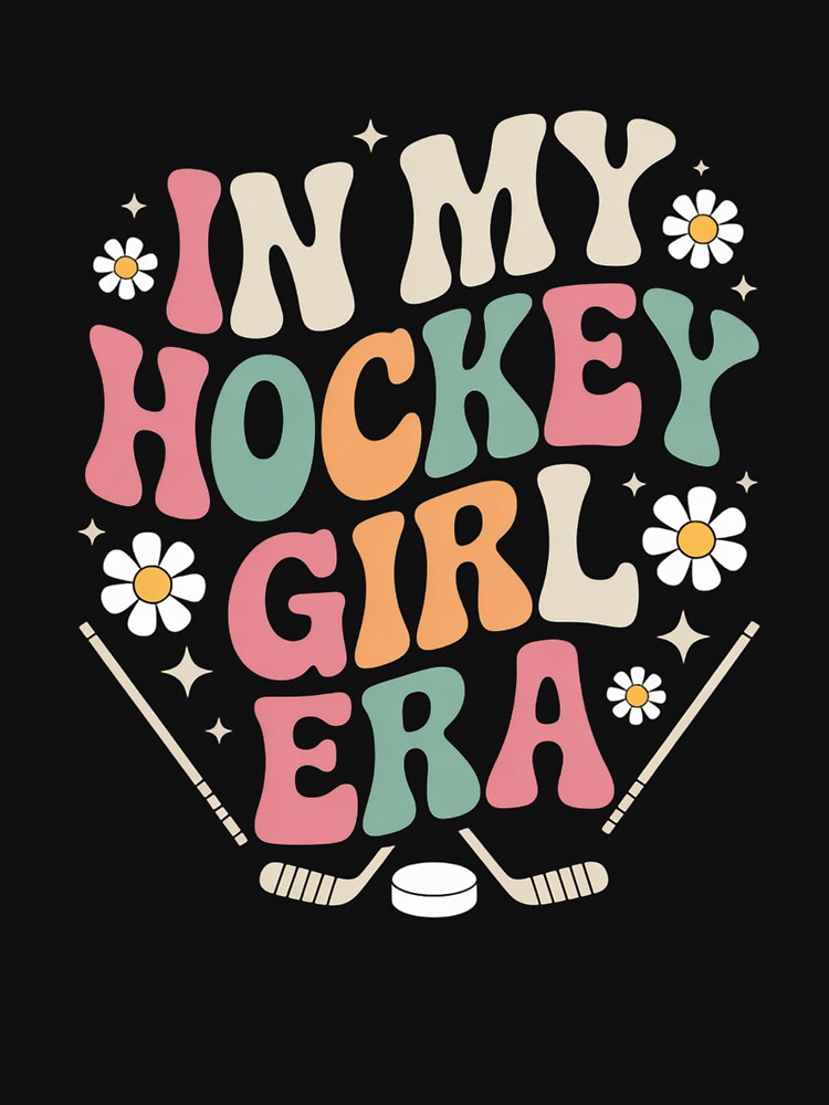 In My Hockey Girl Era Game Day Groovy by HeinzanoWeno