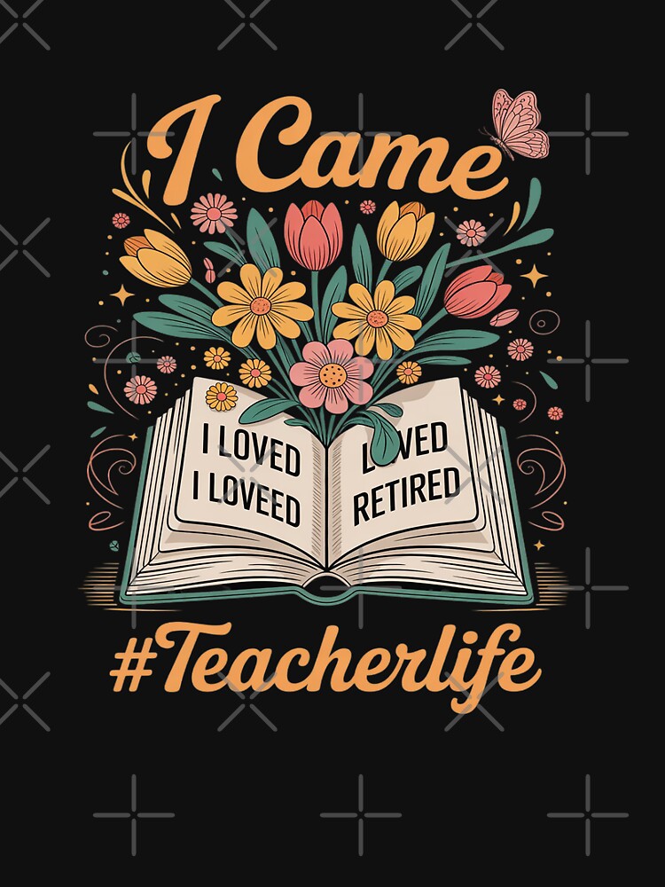 I Came I Taught I Retired Teacher Retirement by velltoons