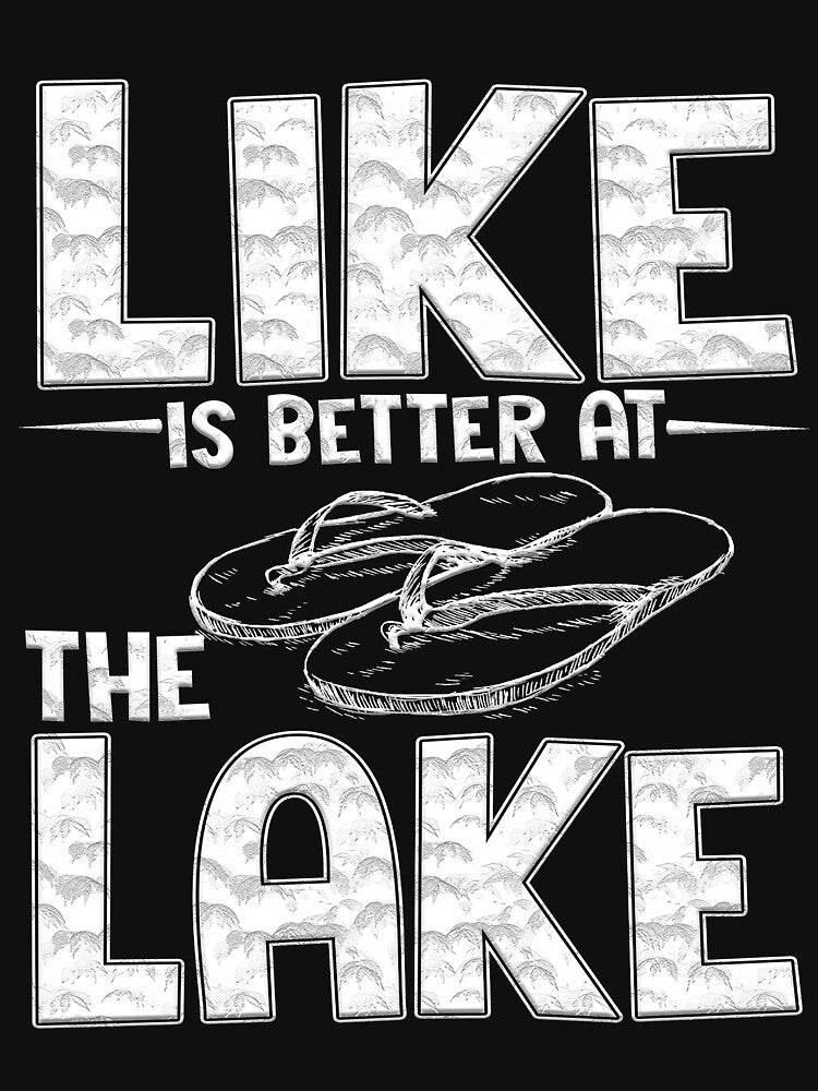Life Is Better At The Lake by Charles Brian