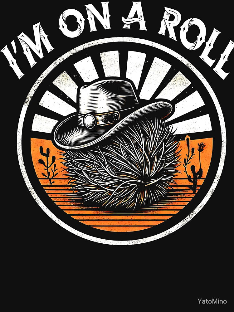 I'm On a Roll – Western Tumbleweed by YatoMino