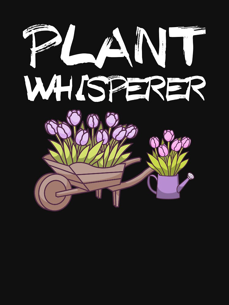 Plant Whisperer - Funny Gardening Quote by biNutz