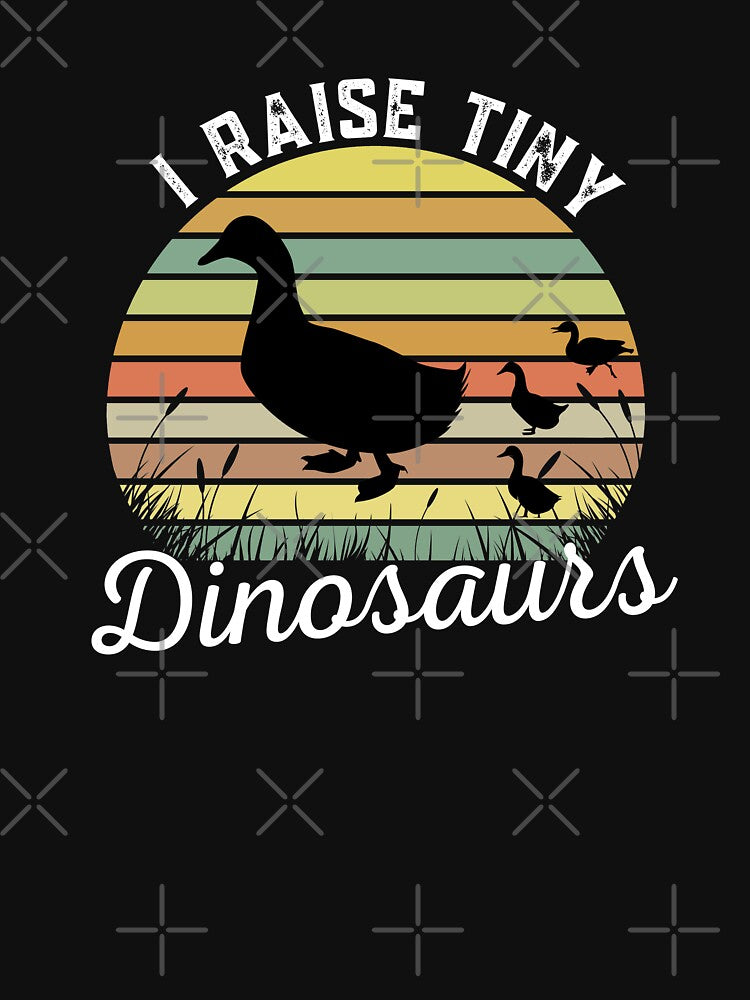 I Raise Tiny Dinosaurs - Funny Duck Lover by Passion Isles