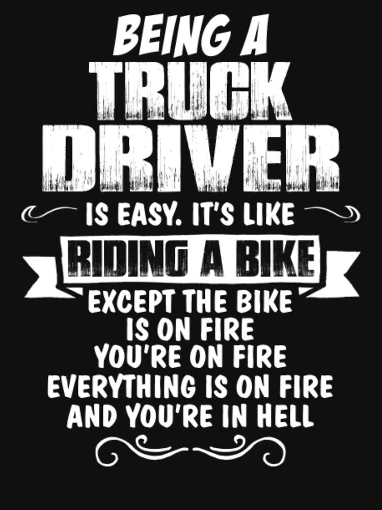 Being A Truck Driver by aryagiri
