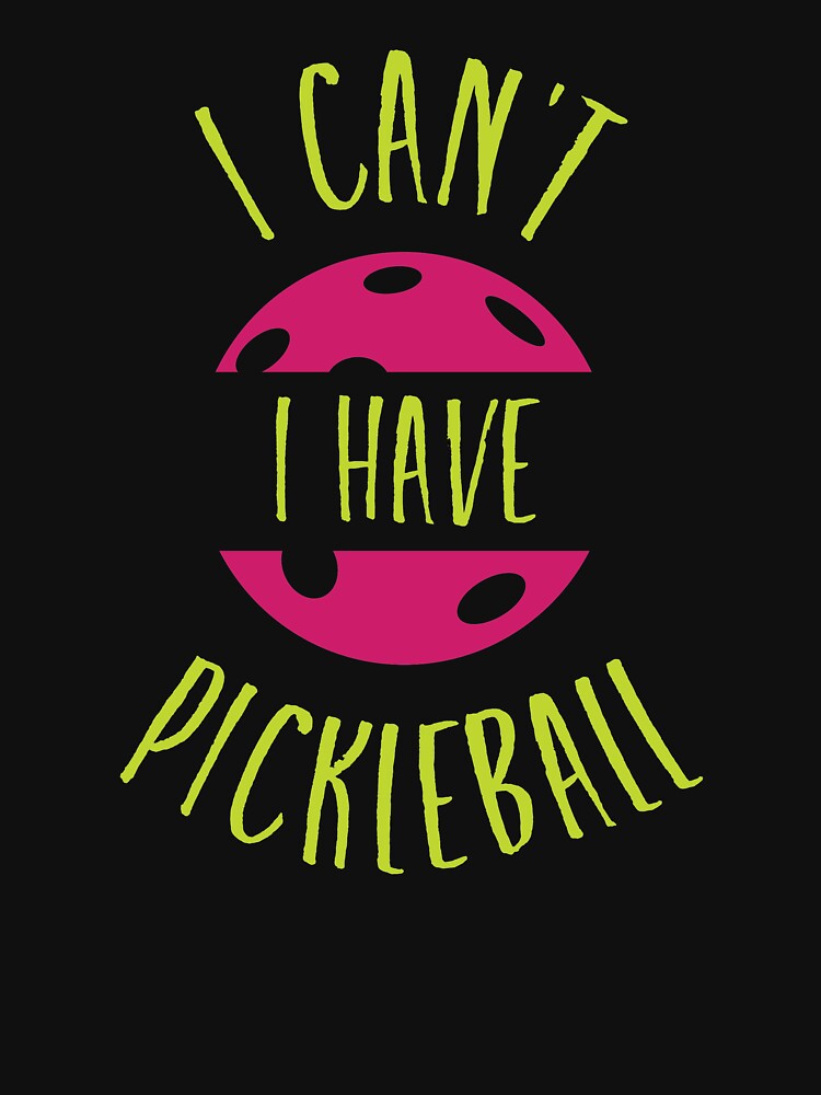 Funny Pickleball Excuse by whyitsme