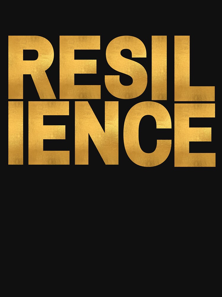 RESILIENCE by successmom