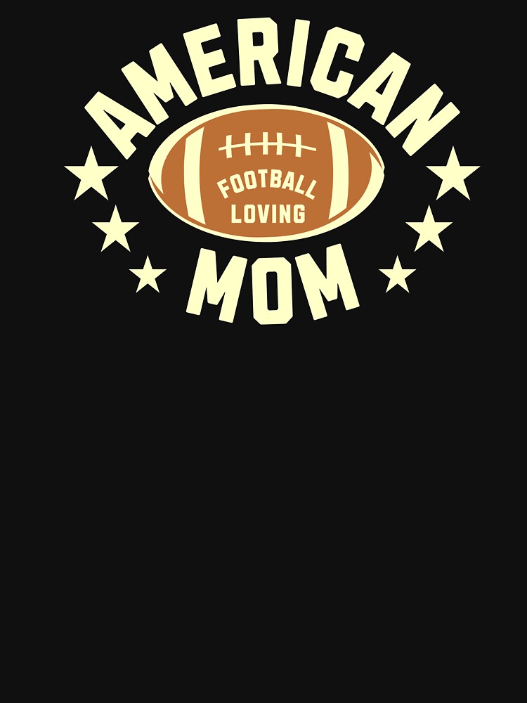 USA American Football Loving Mom by TheUSAFantasy