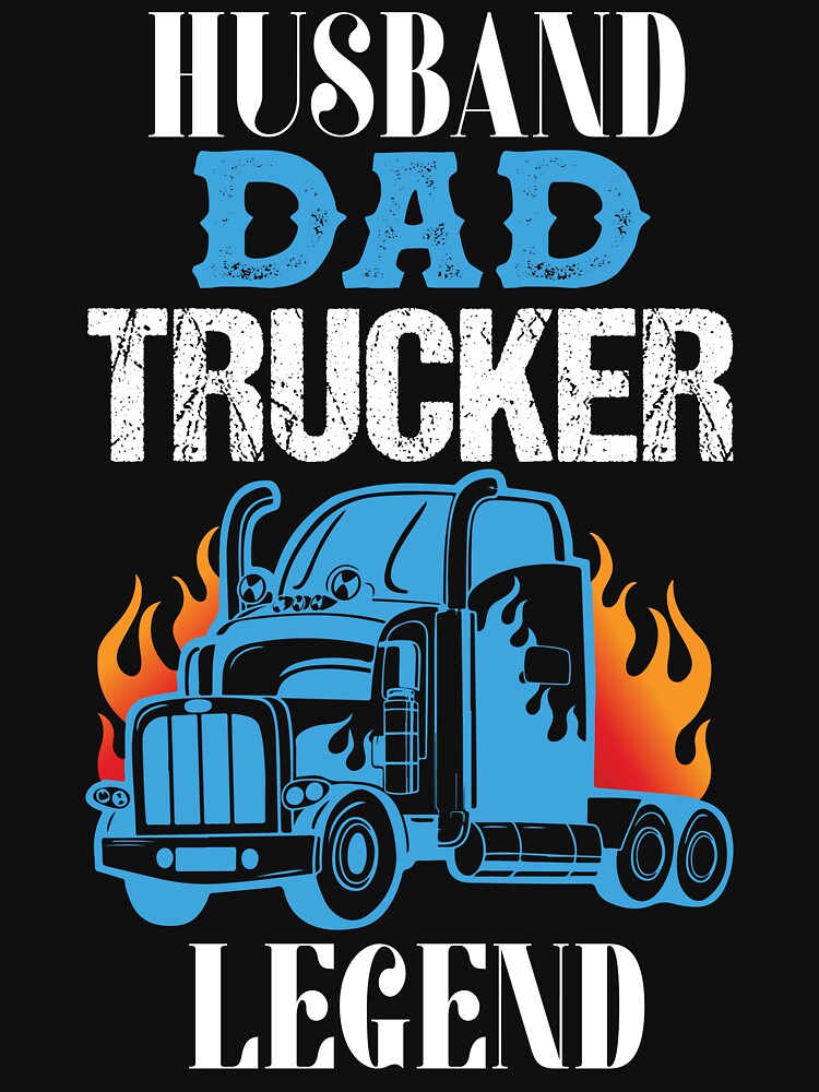 Copy of Husband Dad Trucker Legend by beefrancky
