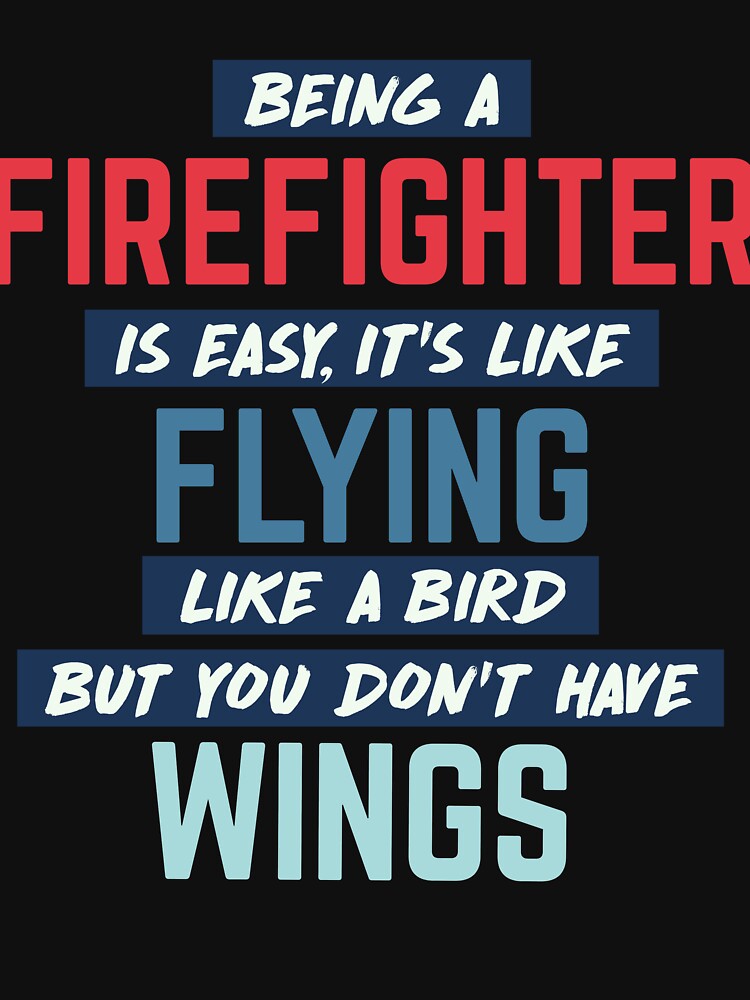 Being firefighter is easy. humorous quote. retro by bumperapparels
