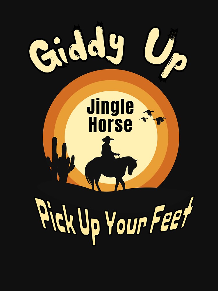 Giddy Up Jingle Horse Pick Up Your Feet Howdy Country western retro by Micro-dose