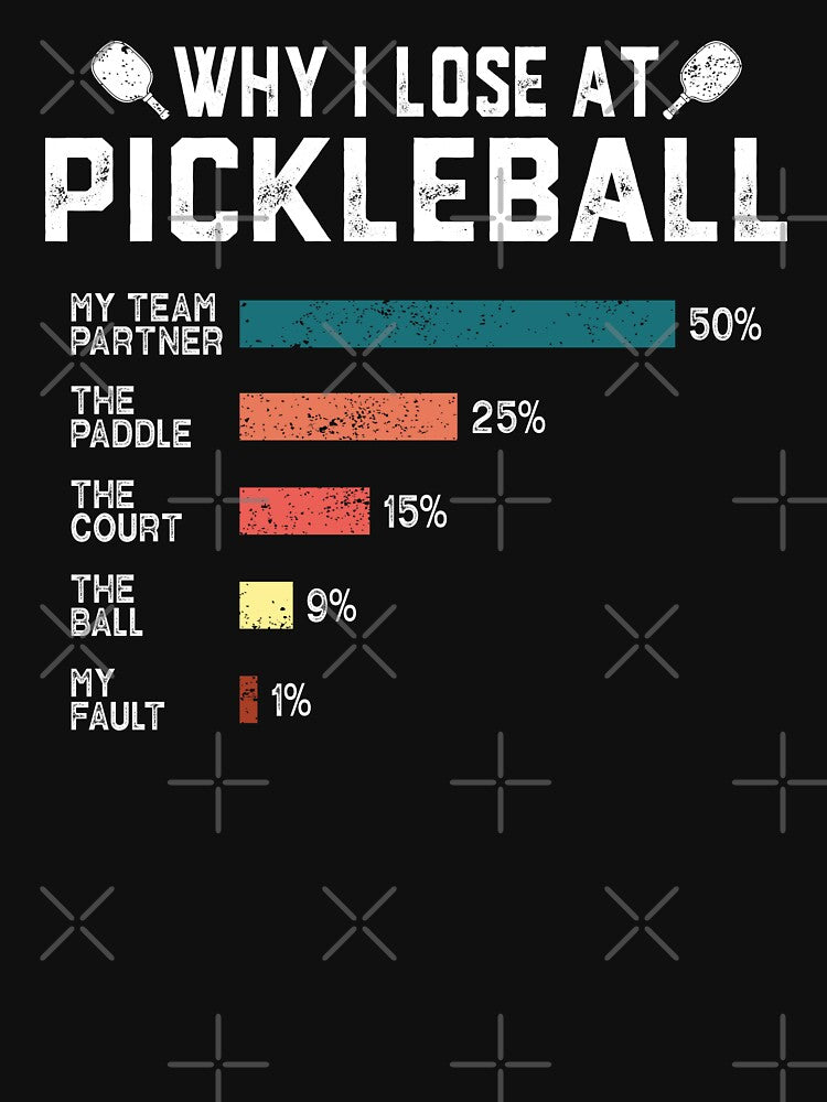 Why I Lose at Pickleball Funny Pickleballers Gift by jingdomdesgine