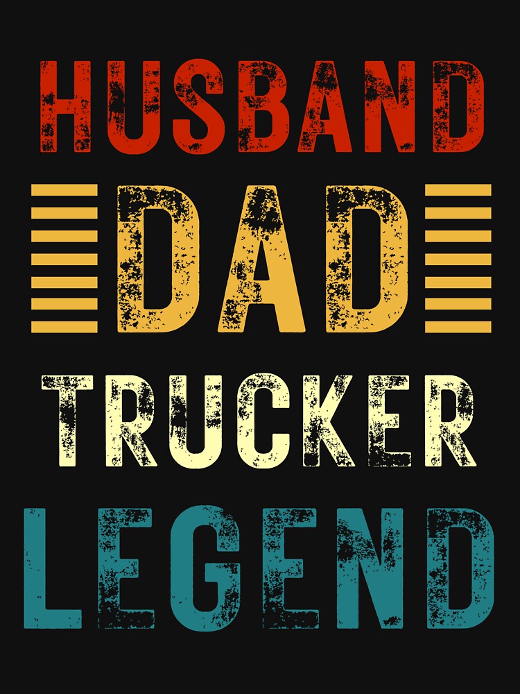 Husband dad trucker legend by Caviar-Studio