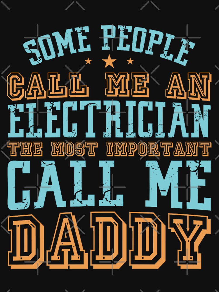 lineman call me daddy electrician funny quotes gift for dad by BrennaEirlys
