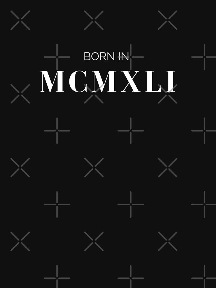 Born in 1941 (white letters) by my-wanderlustjo