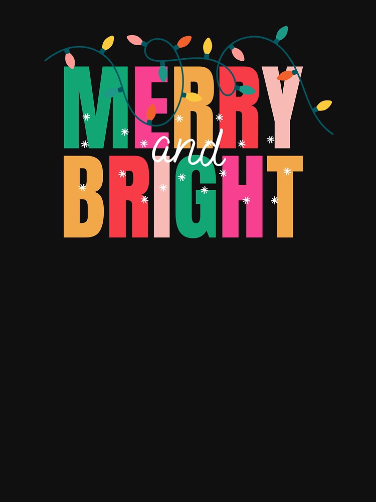 Merry and Bright by Studio29shirts