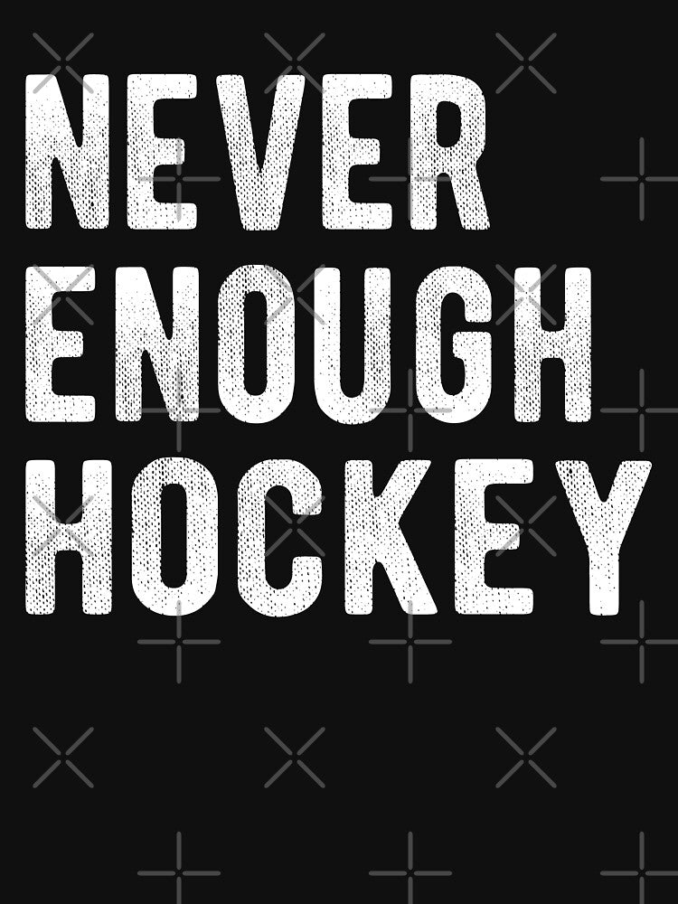 Never Enough Hockey III by Lemon Pepper