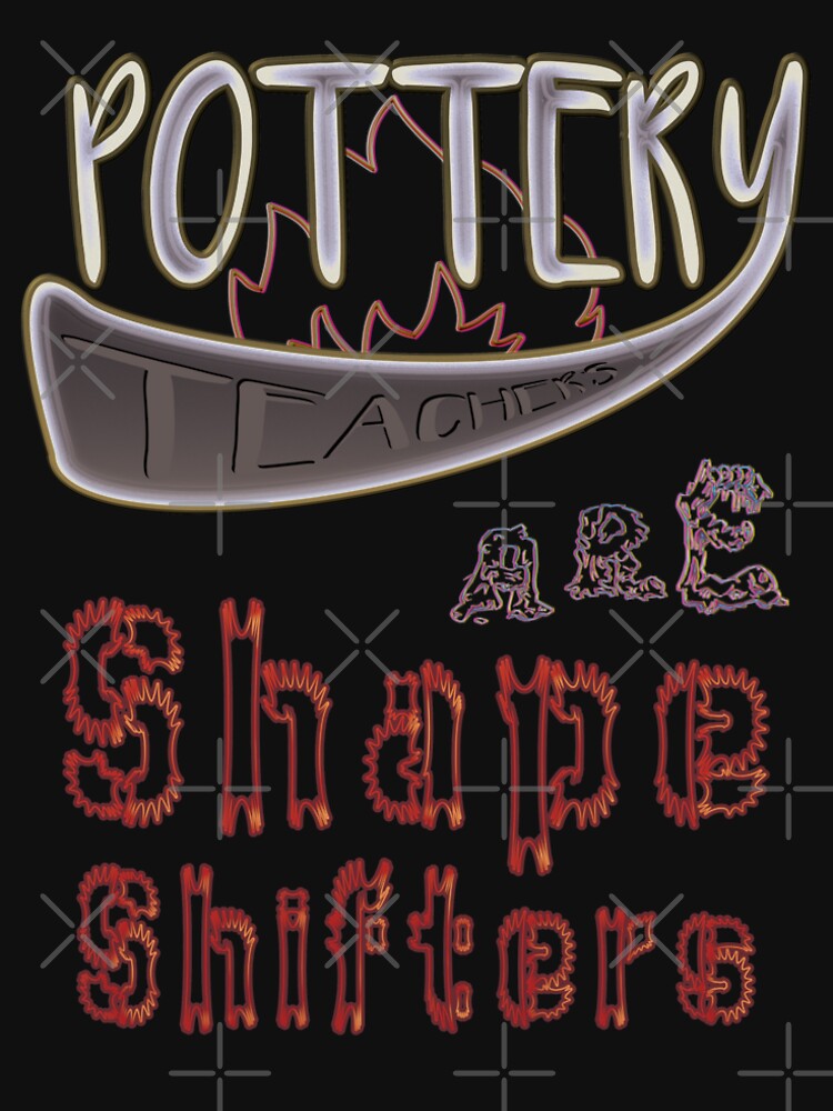 Pottery Teachers are Shape Shifters by Atouke