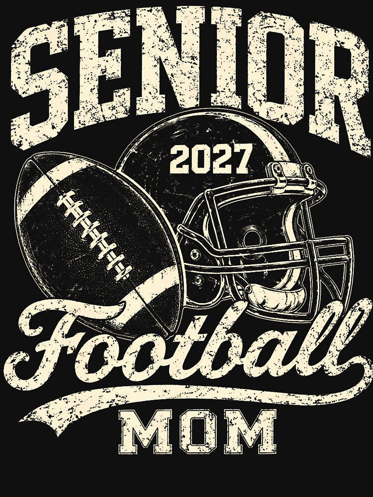 Senior Football Mom Class Of 2027 Senior Mom 2027 by Strow--bary