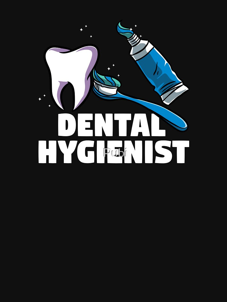 Dental Hygienist Dentist Teeth Dental Life by Pubi