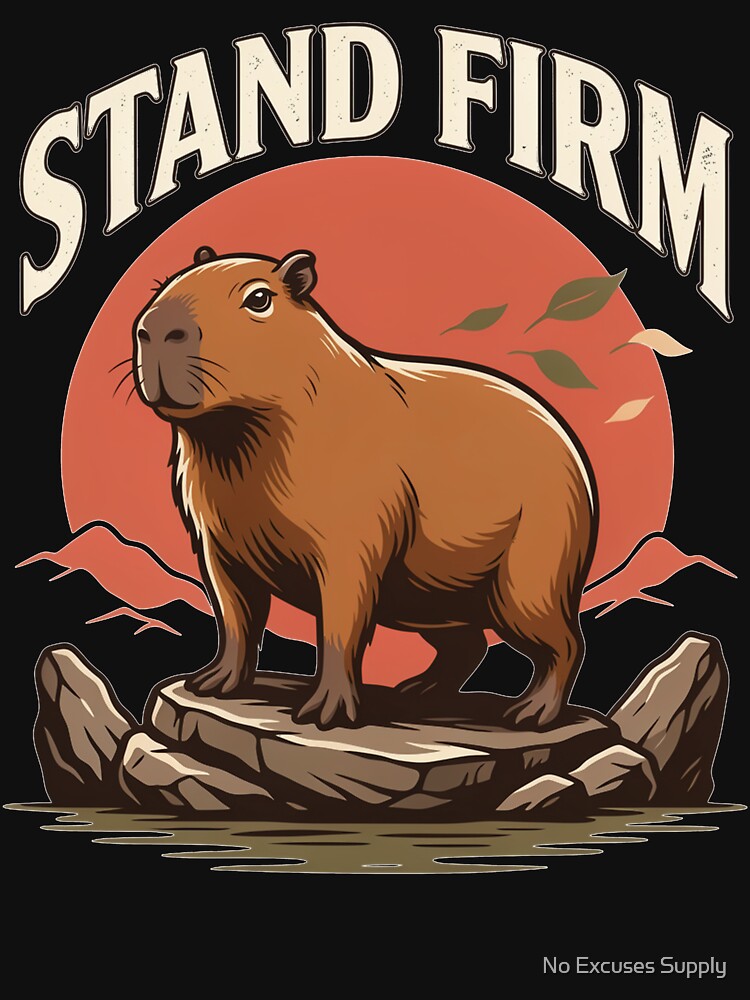Stand Firm Capybara – Vintage Stoic Nature Design by No Excuses Supply