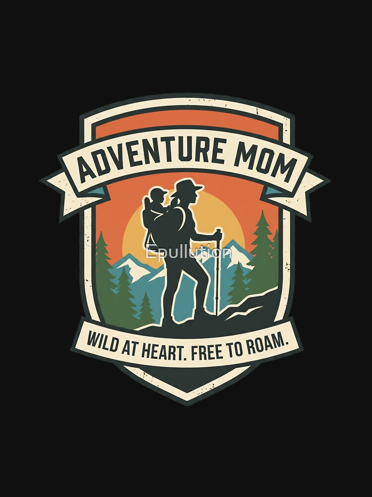 Adventure Mom by Epullution