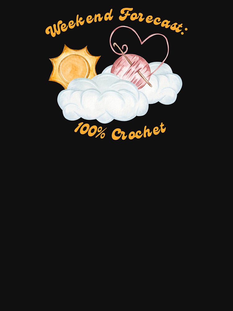 Weekend Forecast: 100% Crochet by NoodleDoodleCo