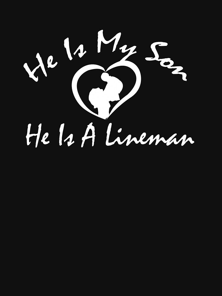 He Is My Son, He Is A Lineman Essential T-shirt. by hichamchim