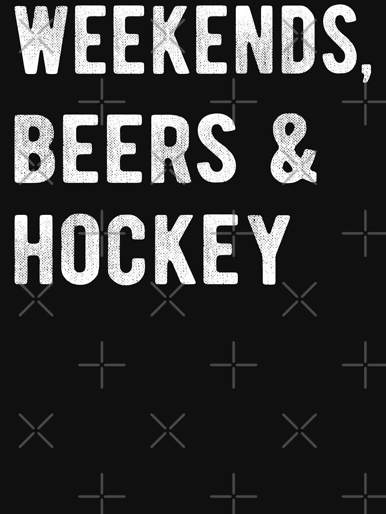 Weekends, Beers And Hockey II by Lemon Pepper