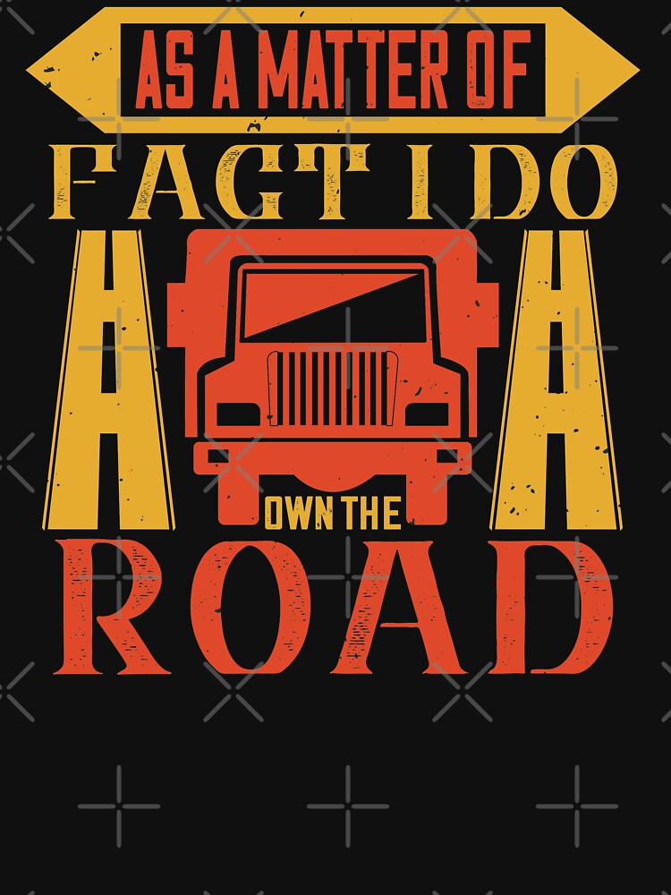 As A Matter Of Fact I Do Own The Road by khampol