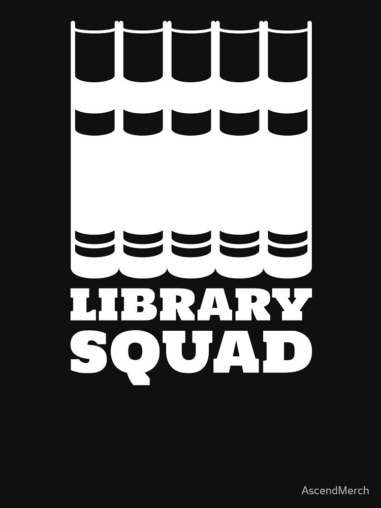 Library Squad by AscendMerch