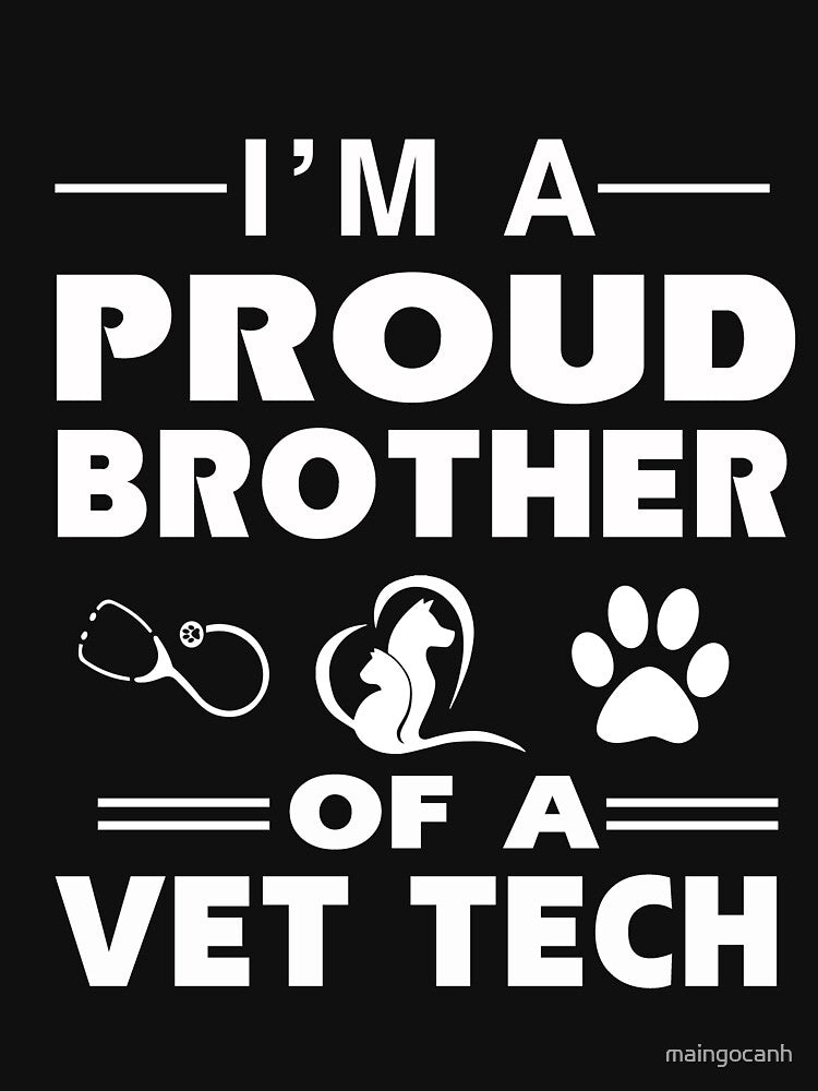 Perfect Shirt For Brother. Cool Gift From Vet Tech Siblings. by maingocanh