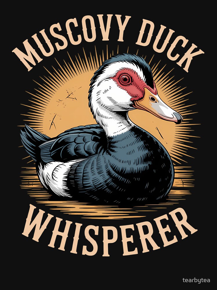 Funny Quack Muscovy Duck Whisperer Duck Farmers by tearbytea