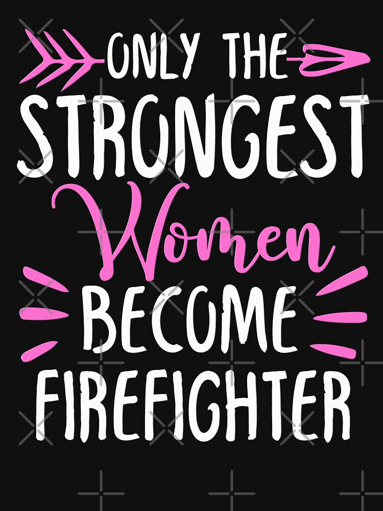 Only The Strongest Women Become Firefighter by GabbyKash