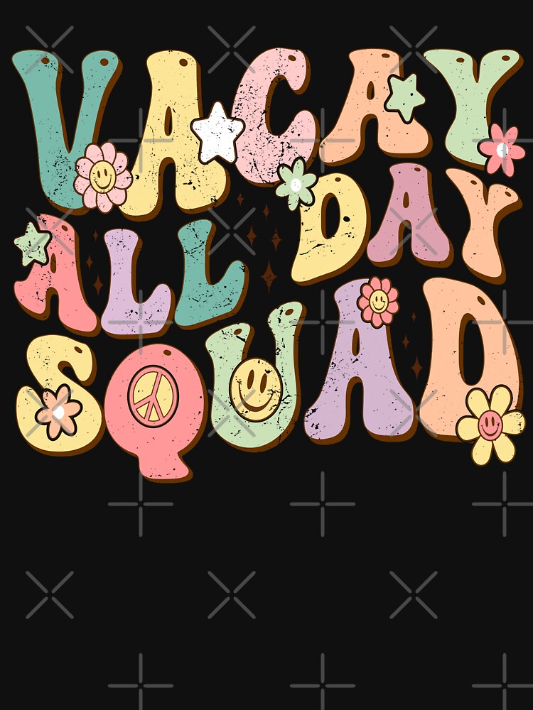 Vacay All Day Squad Vintage Summer Vibes Groovy by Jungle Hub